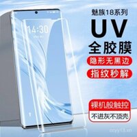 Keo UV toàn diện tương thích với kính cường lực bảo vệ màn hình Meizu 18, phim bảo vệ điện thoại 18 Pro, phim bảo vệ cong nhiệt toàn diện chống ánh sáng xanh