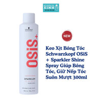 Keo Xịt Bóng Tóc Schwarzkopf OSiS + Sparkler Shine Spray Giúp Bóng Tóc, Giữ Nếp Tóc Suôn Mượt 300ml