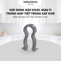 Kẹp dùng gấp khay, núm ti trong máy tiệt trùng sấy khô Baby Brezza
