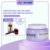 Keratin Phục Hồi Tóc Dạng Kem Ovychee Keratin Smooth Hair Treatment Dưỡng Ẩm, Phục Hồi Hũ 500ml