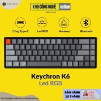 Keychron k6 Hotswap - Bàn phím cơ Keychron K6 RGB - Case nhôm