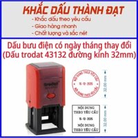 Khắc dấu Bưu Điện (dấu tròn, vuông) đường kính 32mm có ngày tháng năm thay đổi (Trodat 43132)