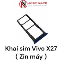 Khai sim Vivo X27 ( Zin máy )