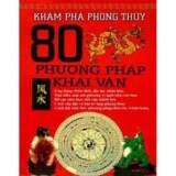 Khám phá phong thuỷ - 80 phương pháp khai vận