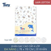 Khăn gạc cao cấp 4 lớp đa năng Fany® 78x110 cm 100% cotton 1 khăn/ bịch mềm mại thấm hút ưu việt họa tiết ngẫu nhiên