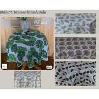 KHĂN TRẢI BÀN TRÒN HOA - LÁ NHIỀU MẪU