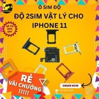 Khay Độ 2 Sim Vật Lý Cho iPhone 11 DGG