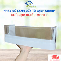 Khay Đỡ Cánh Cửa Tủ Lạnh SHARP 4 Cánh Phù Hợp Nhiều Model, Linh Kiện Tủ Lạnh Sharp Hàng Chính Hãng