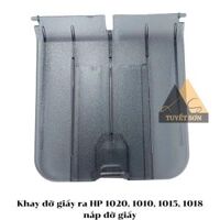 Khay đỡ giấy ra HP 1020, 1010, 1015, 1018, nắp đỡ giấy