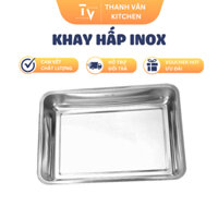 Khay hấp inox, khay inox đựng thức ăn, khay inox chữ nhật hấp thức ăn dành cho nhà bếp, khay inox tiện dụng | TVKITCHEN