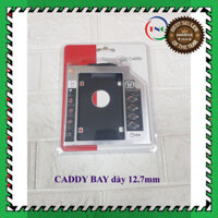 Khay ổ cứng Laptop Caddy Bay dày 12.7mm chuẩn SATA 3.0