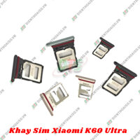 Khay sim Xiaomi Redmi K60 Ultra ( khay sim xiaomi remi k60 ultra )