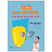 KHDK. Đại Dương - Sự Thật Sũng Nước Về 72 Bề Mặt Trái Đất