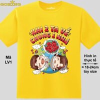 Khi 2 ta về chung 1 nhà, mã LV1. Áo thun cặp đôi tình yêu siêu đẹp. Áo phông chụp ảnh cưới. - Vàng, vải thun lạnh - 2XL