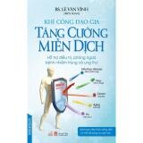 Khí công đạo gia tăng cường miễn dịch (Kèm CD)