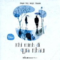 Khi Mình Đi Qua Nhau