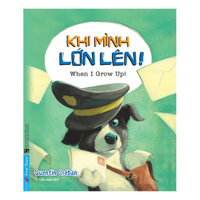 Khi Mình Lớn Lên - When I Grow Up