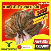 Khô cá lóc Rạch Gốc Cà Mau ngon chất lượng hảo hạng vị vừa ăn dùng chiên , nướng THỊ HÀ FOOD