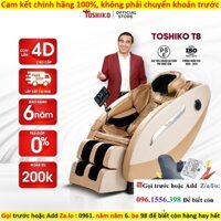 Kho [Con lăn 4D] Ghế massage trị liệu toàn thân TOSHIKO T8 Bảo Hành 6 năm công nghệ con lăn 4D