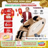 Kho [Con lăn 4D] Ghế massage trị liệu toàn thân TOSHIKO T8 Bảo Hành 6 năm công nghệ con lăn 4D