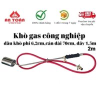 KHÒ GAS CÔNG NGHIỆP ( cỡ đại ) khò trâu, khò bò...