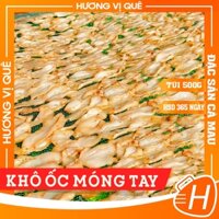 Khô ốc móng tay - Túi Hút Chân Không 500g - Đặc Sản Cà Mau