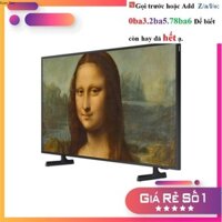 Kho Smart TV Samsung 4K The Frame LS03B - Tivi Khung tranh 50LS03B 55LS03B 60LS03B 75LS03B 85LS03B