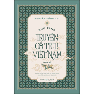 Kho tàng truyện cổ tích Việt Nam (Trọn bộ 5 tập) - Nguyễn Đổng Chi