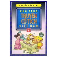 Kho Tàng Truyện Cổ Tích Việt Nam - Tập 1