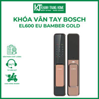 Khóa BOSCH EL600 EU BAMBER GOLD APP thương hiệu Đức tích hợp nhiều tính năng bảo mật an toàn - Khánh Trang Home
