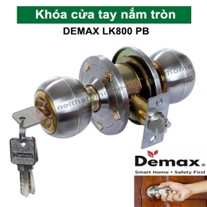 Khóa cửa tay nắm tròn Demax LK800 PB