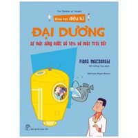 Khoa Học Diệu Kì Đại Dương - Sự Thật Sũng Nước Về 72 Bề Mặt Trái Đất