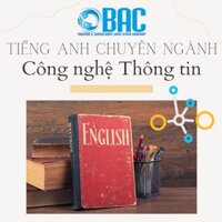 KHÓA HỌC HCM - TIẾNG ANH CHUYÊN NGÀNH CÔNG NGHỆ THÔNG TIN