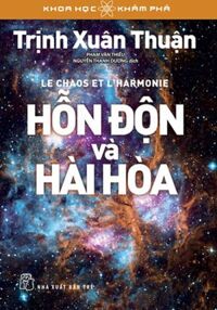 Khoa Học Khám Phá - Hỗn Độn Và Hài Hòa