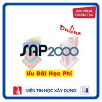 KHÓA HỌC ONLINE TƯƠNG TÁC Online Học Sap2000 CBNC - Đại học Xây Dựng