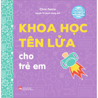 Khoa Học Tên Lửa Cho Trẻ Em