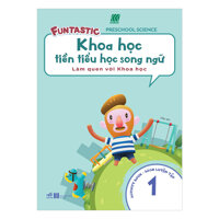 Khoa Học Tiền Tiểu Học Song Ngữ - Sách Luyện Tập 1