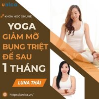 Khóa học YOGA GIẢM MỠ BỤNG triệt để sau 1 tháng GV Luna Thái UNICA