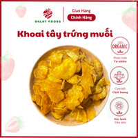 Khoai tây trưng muối - Chuẩn hương vị Đà Lạt, giòn tan béo ngậy thơm ngon hấp dẫn