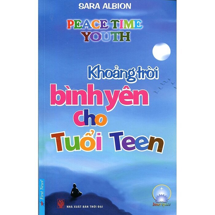 Khoảng Trời Bình Yên Cho Tuổi Teen