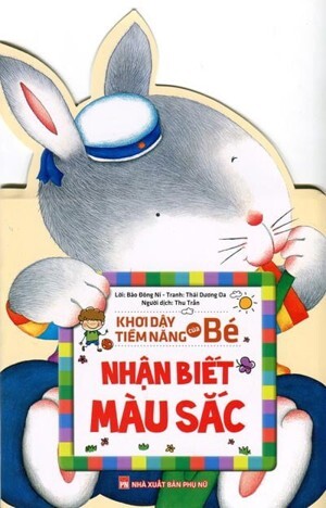 Khơi Dậy Tiềm Năng Của Bé - Nhận Biết Màu Sắc