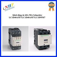Khởi động từ 40A 50A 1NO+1NC 220V Schneider LC1D40AM7/LC1D50AM7/LC1D95M7