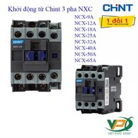 Khởi Động Từ Chint 3 Pha NCX Contactor 3 Pha NCX 9A/12A/18A/25A/32A/40A/50A/65A