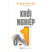 Khởi Nghiệp 0  1 Những Điều Không Thể Bỏ Qua Khi Khởi Nghiệp TV