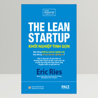 Khởi Nghiệp Tinh Gọn The Lean StartupTái Bản