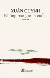 Không Bao Giờ Là Cuối - Xuân Quỳnh