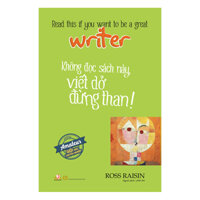 Không Đọc Sách Này, Viết Dở Đừng Than