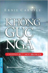 Không Gục Ngã (Khổ Nhỏ)