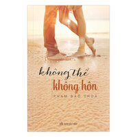 Không Thể Không Hôn