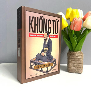 Khổng Tử - Chân Dung, Học Thuyết và Môn Sinh